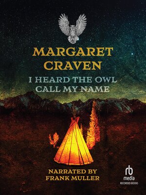 cover image of I Heard the Owl Call My Name
